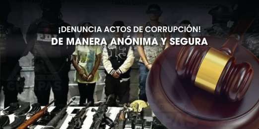 ¡Denuncia actos de corrupción de manera anónima y segura!